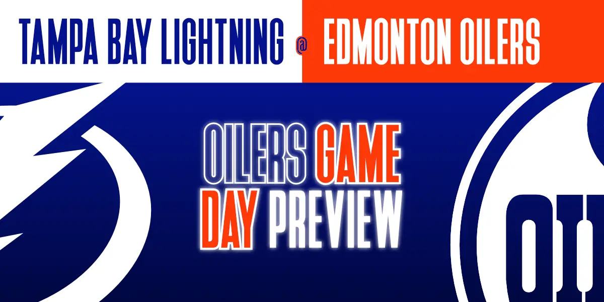 Oilers Game Day Preview: Tampa Bay Lightning | Inside The Rink