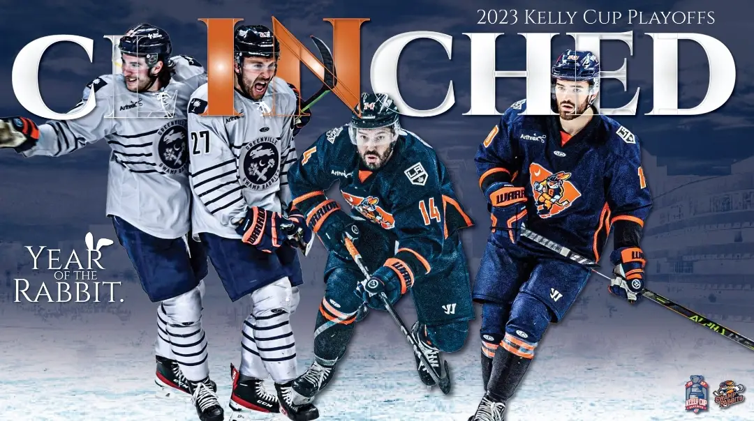 ECHL CLINCHED Swamp Rabbits Finally Punch their Ticket to The Kelly