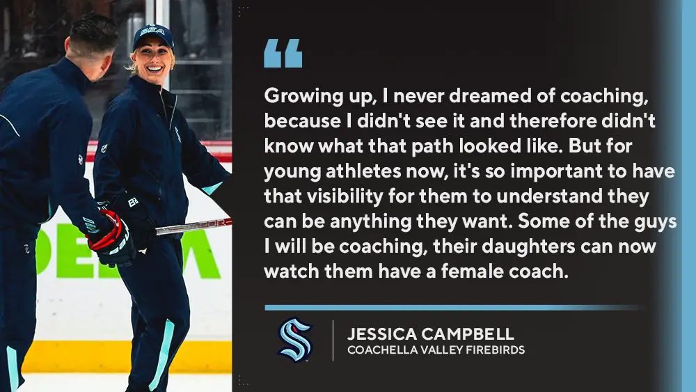 Jessica Campbell, Coachella Valley Firebirds assistant coach quote